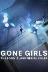 Download-Gone-Girls-The-Long-Island-Serial-Killer-MoviesMod.jpg