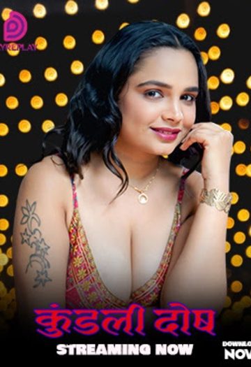 Kundali20Dosh20202620www.10xflix.com20UNRATED20Dzyreplay20Hindi20ORG20S01E0320Hot20Web20Series201080p20HDRip20x264.jpg