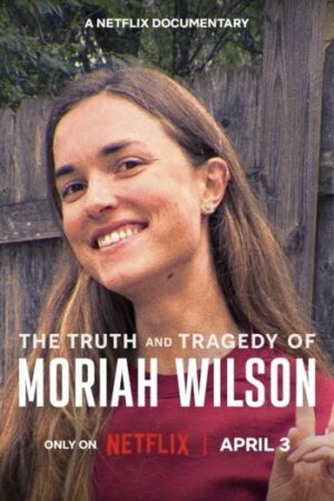 The20Truth20and20Tragedy20of20Moriah20Wilson.jpg