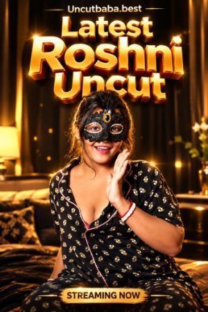 Latest20Roshni20Uncut202026.jpg